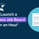 How-to-Launch-a-WordPress-Job-Board-in-Under-an-Hour